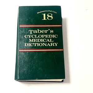 Tabers Cyclopedic Medical Dictionary 18th Edition 1997.